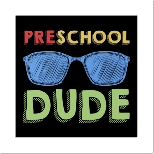 Preschool Dude Back To School First Day Of Preschool Posters and Art